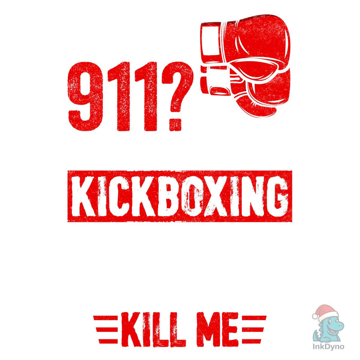 Funny Kickboxing 911 Boxing T-Shirt