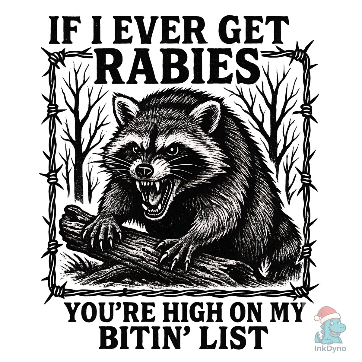 Funny Raccoon Rabies Quote