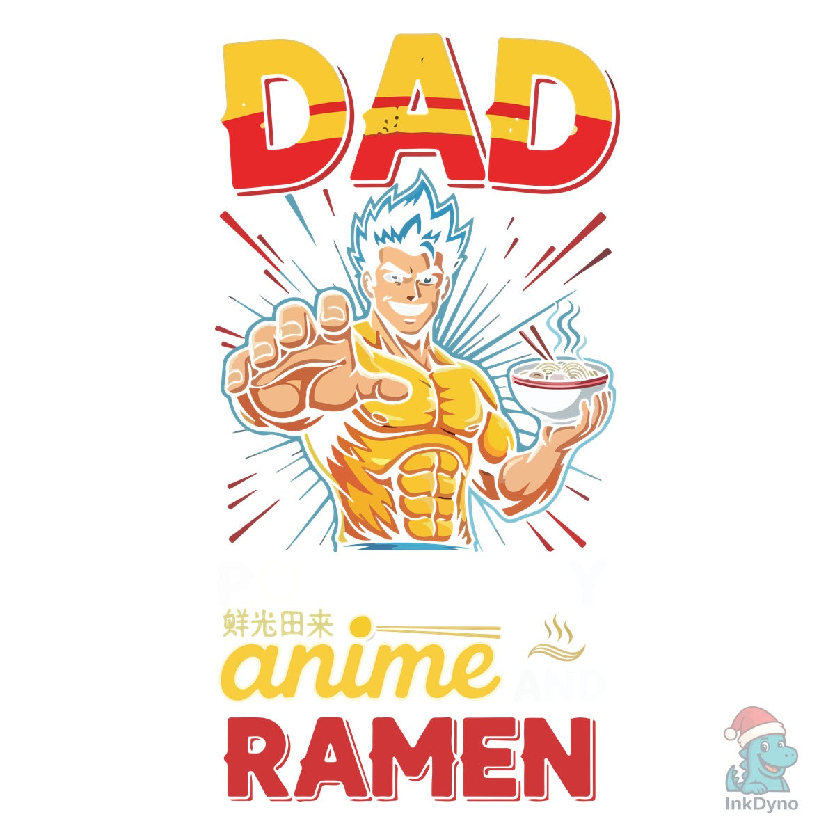 Dad Powered by Anime and Ramen T-Shirt
