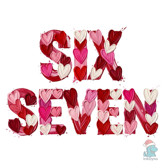 Valentine SIX SEVEN Heart Letter Design - DTF Transfer