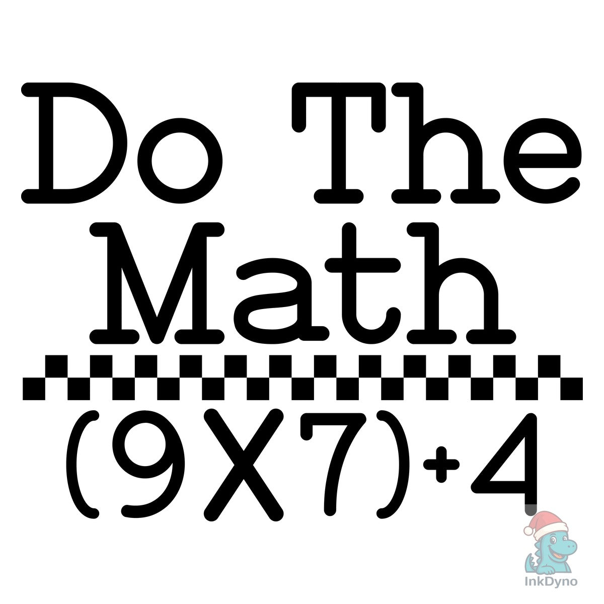 Do the Math 67 Meme Six Seven