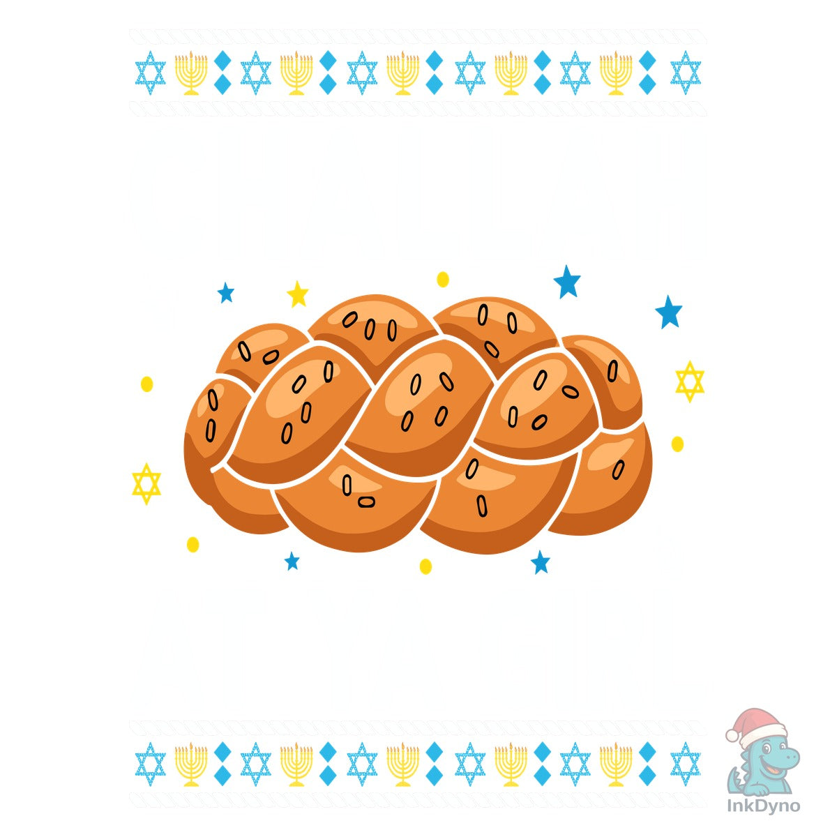 Funny Challah at Ya Girl T-shirt