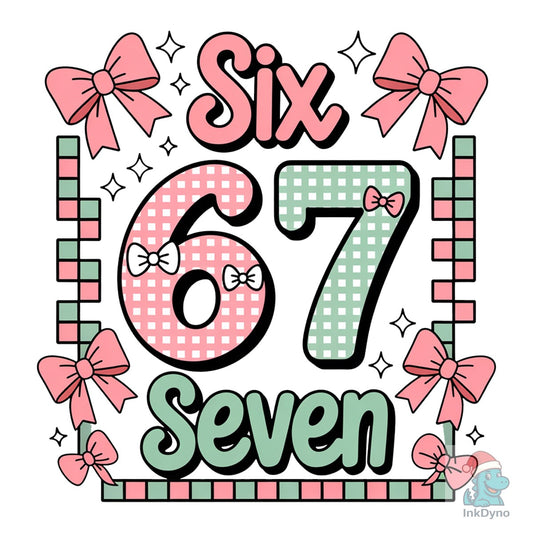Trendy Six Seven 6 7 Valentines Day - DTF Transfer