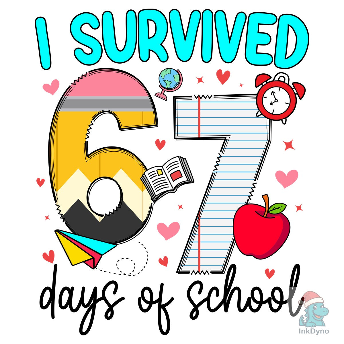 I Survived 67 Days of School Colorful
