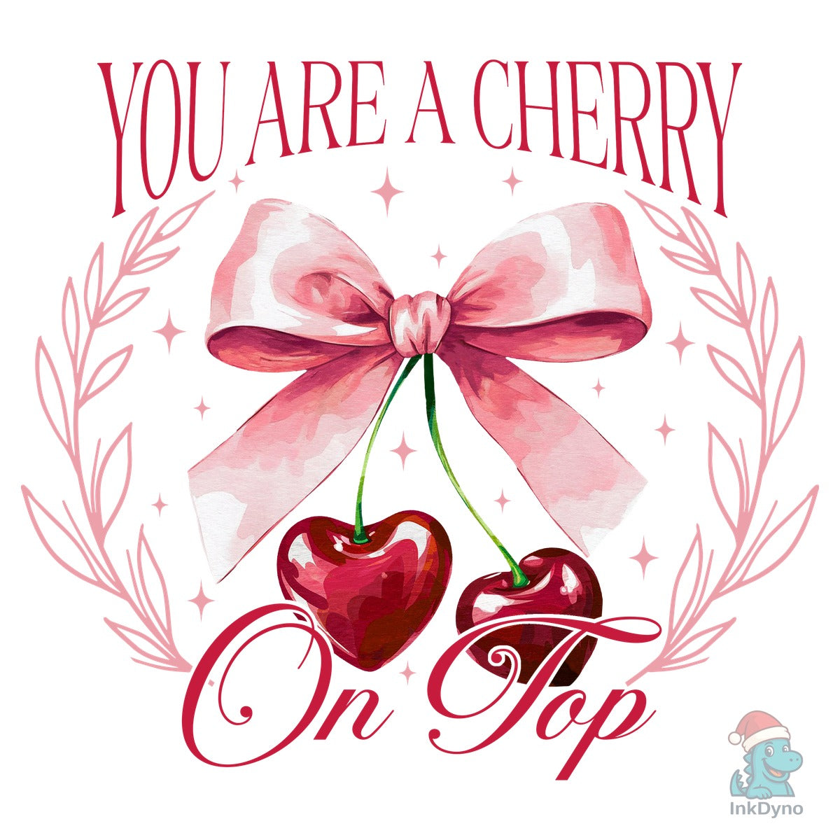 You Are a Cherry on Top