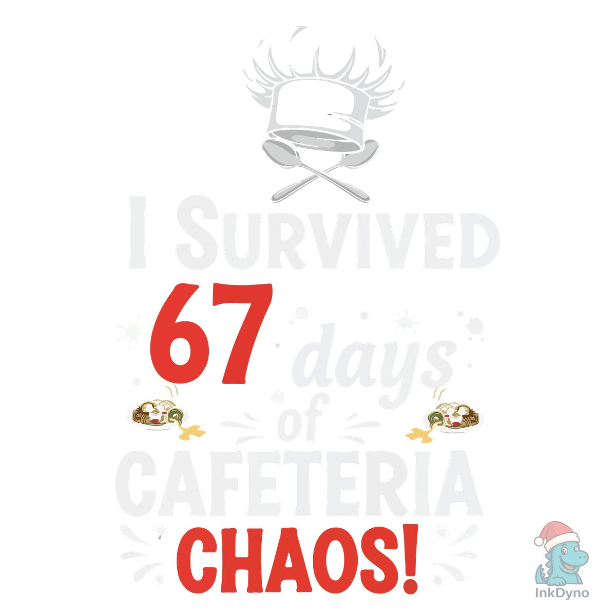 I Survived 67 Days of Cafeteria Chaos
