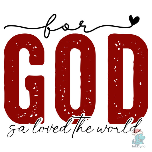 John 3:16 Valentine's Day - DTF Transfer