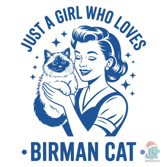 Just a Girl Who Loves Birman Cat T-shirt - DTF Transfer