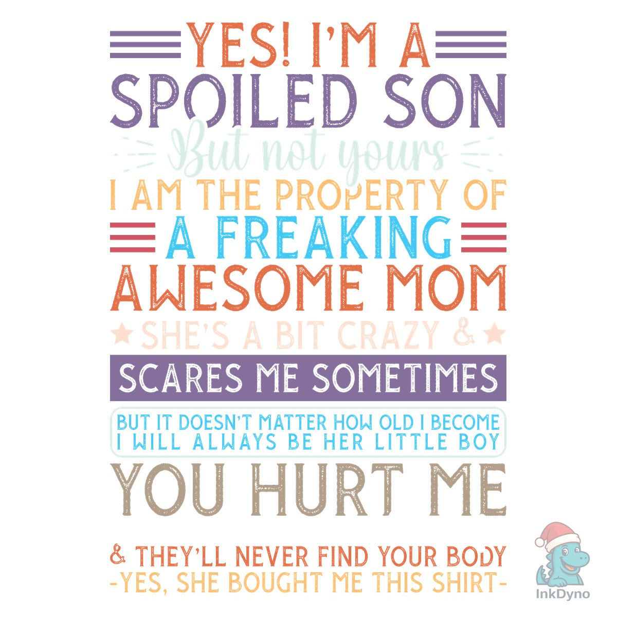 Men's I'm a Spoiled Son T-shirt Funny Te