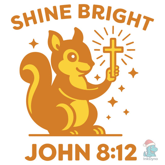 Shine Bright John 8:12 - DTF Transfer