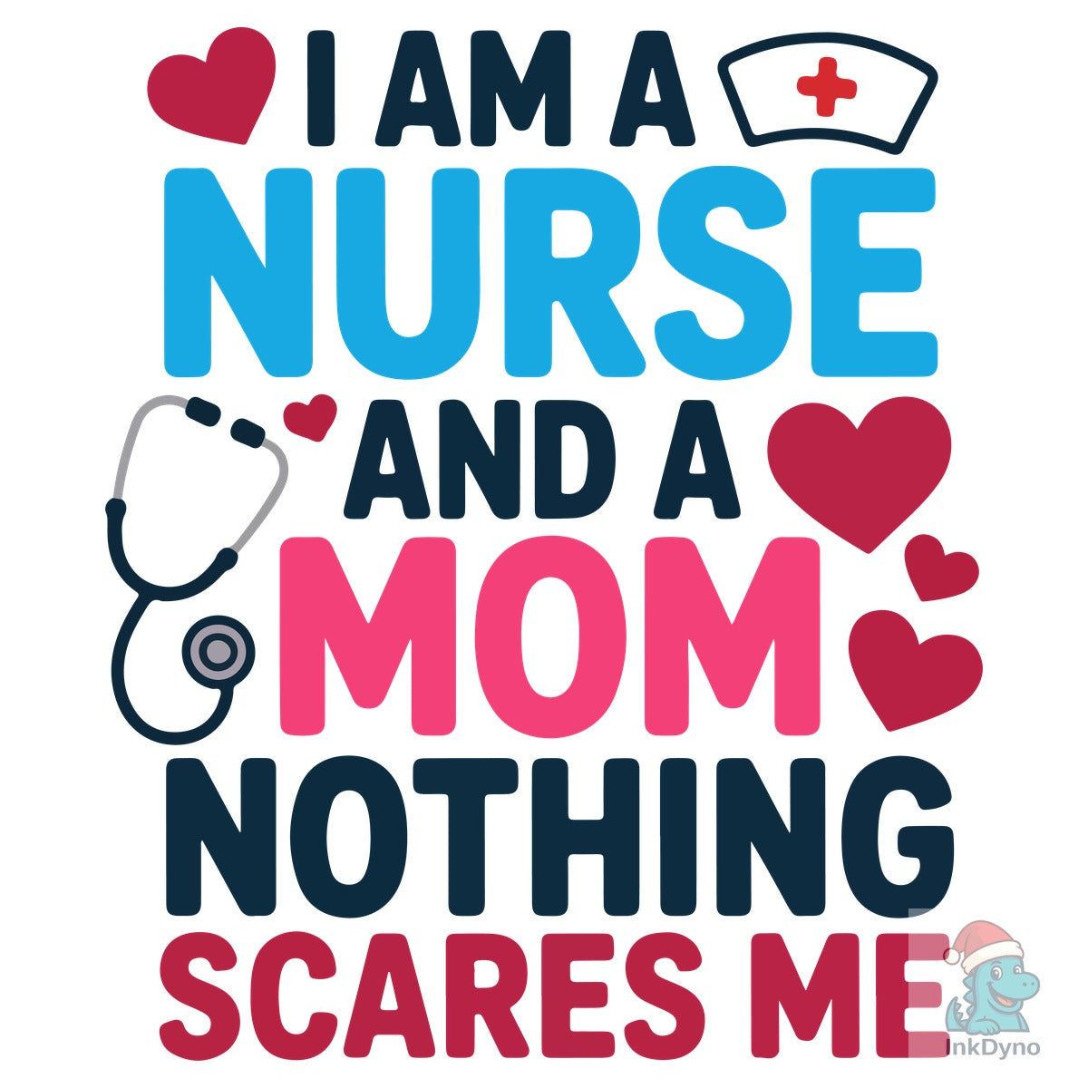I Am a Nurse and a Mom T-Shirt