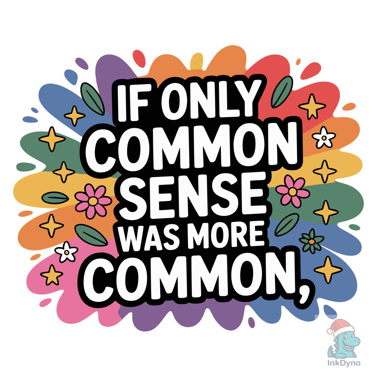 If Only Common Sense Funny