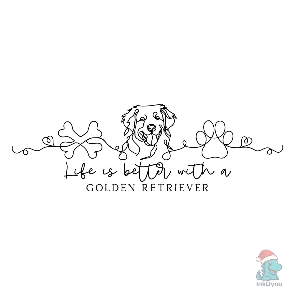 Life is Better with a Golden Retriever