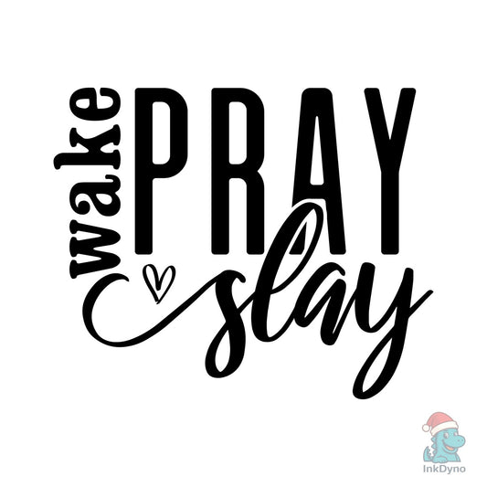 Wake Pray Slay Christmas - DTF Transfer