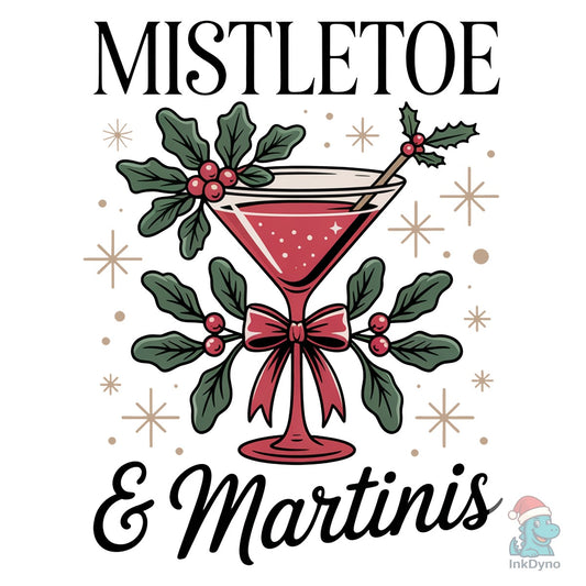 Mistletoe and Martinis Drink - DTF Transfer