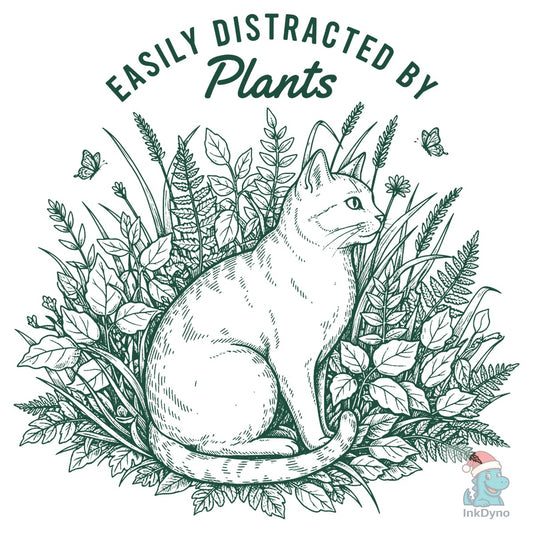Easily Distracted by Plants - DTF Transfer
