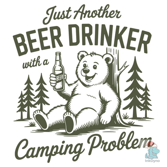 Just Another Beer Drinker with a Camping - DTF Transfer
