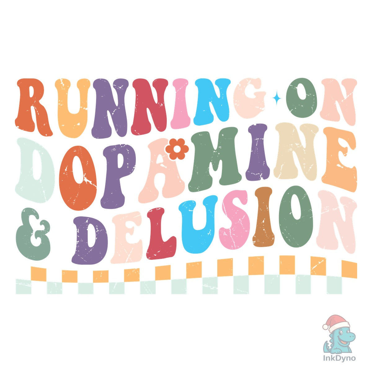 Running on Dopamine and Delusion