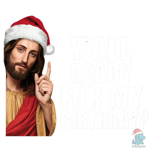 Jesus Christmas Funny Jesus - DTF Transfer