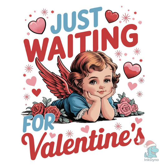 Just Waiting for Valentine's - DTF Transfer