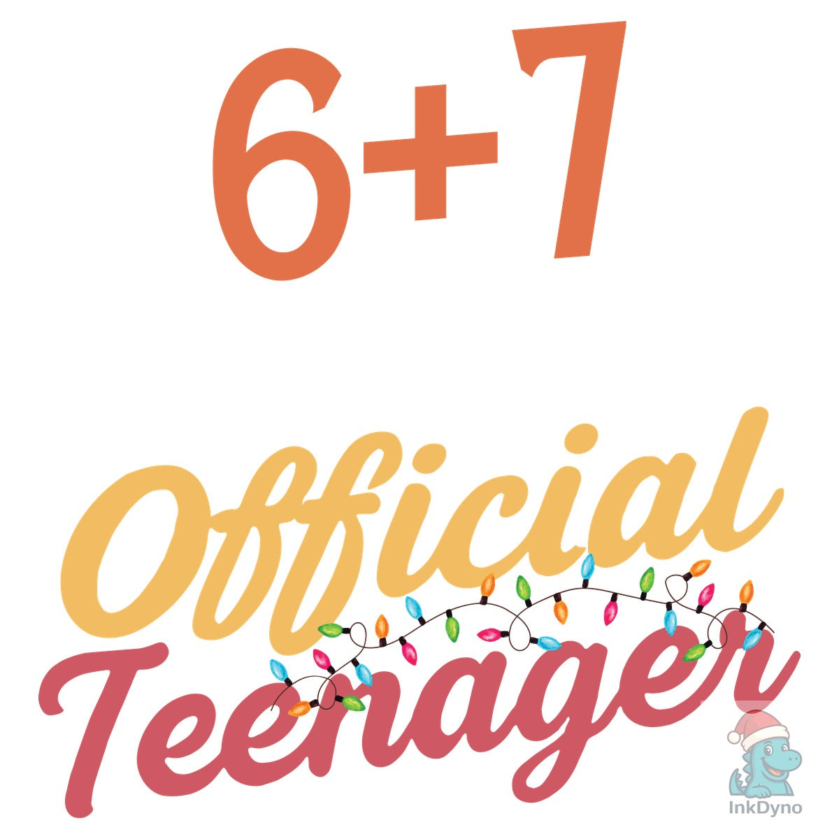Official Teenager 13th Birthday 6+7 Math