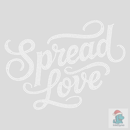 Spread Love Rhinestone Cursive - DTF Transfer