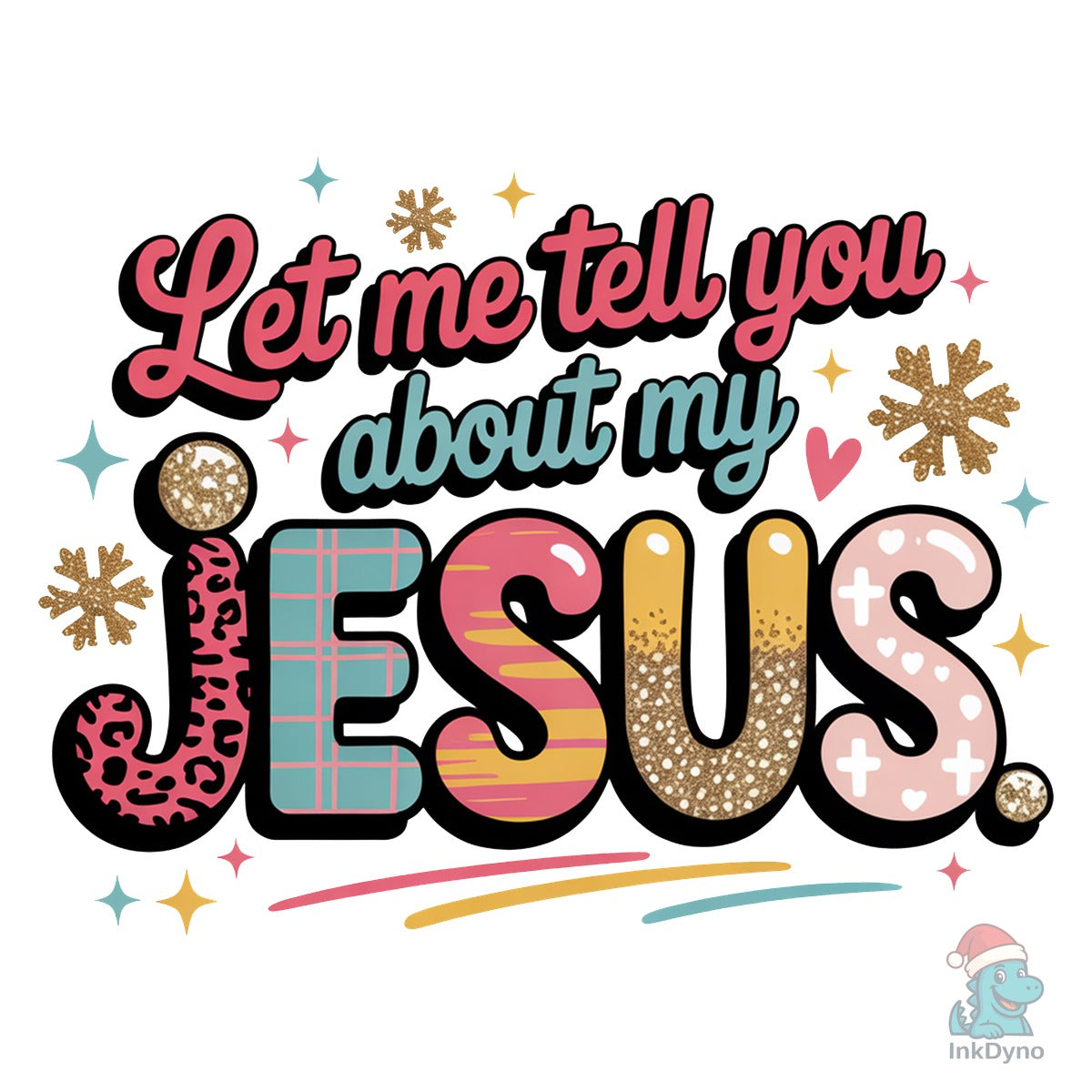Bible Let Me Tell You About My Jesus