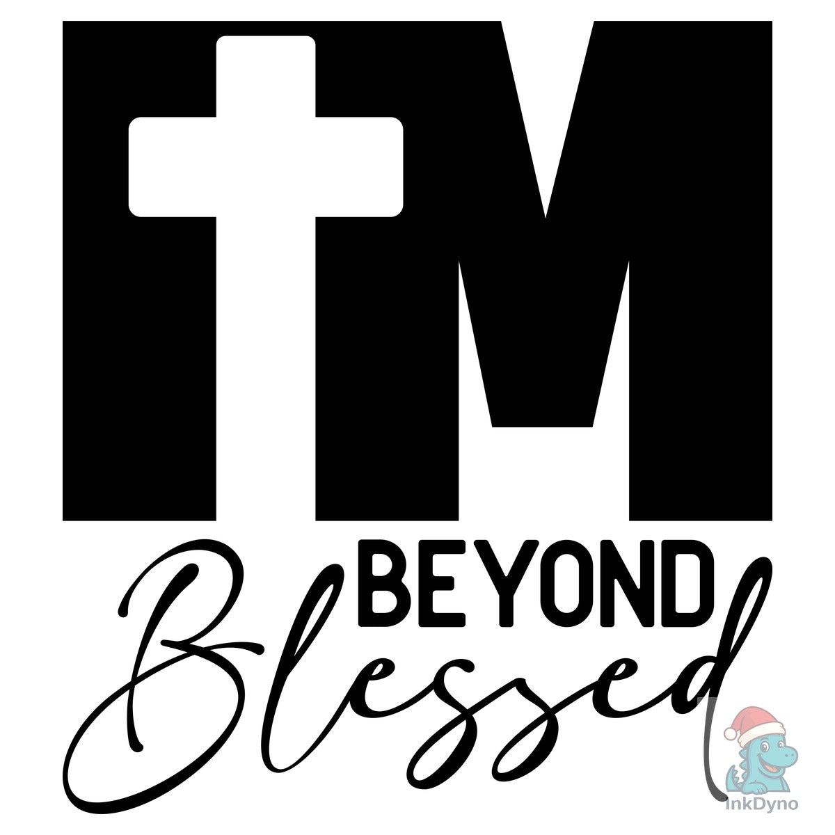I'm Beyond Blessed Jesus Cross
