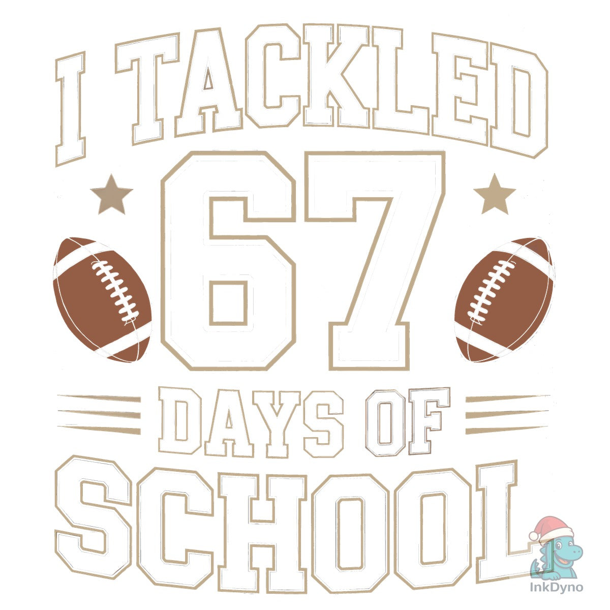 I Tackled 67 Days of School 6 7 File