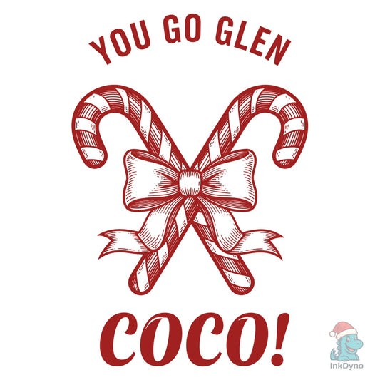 You Go Glen Coco Christmas Candy - DTF Transfer