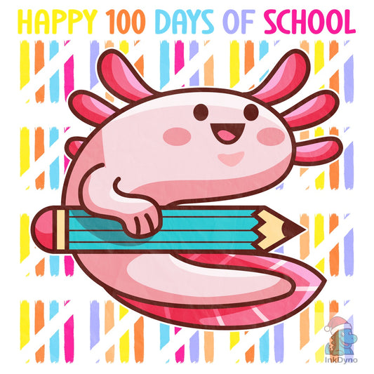 Cute Kawaii Axolotl 100 Days of School - DTF Transfer