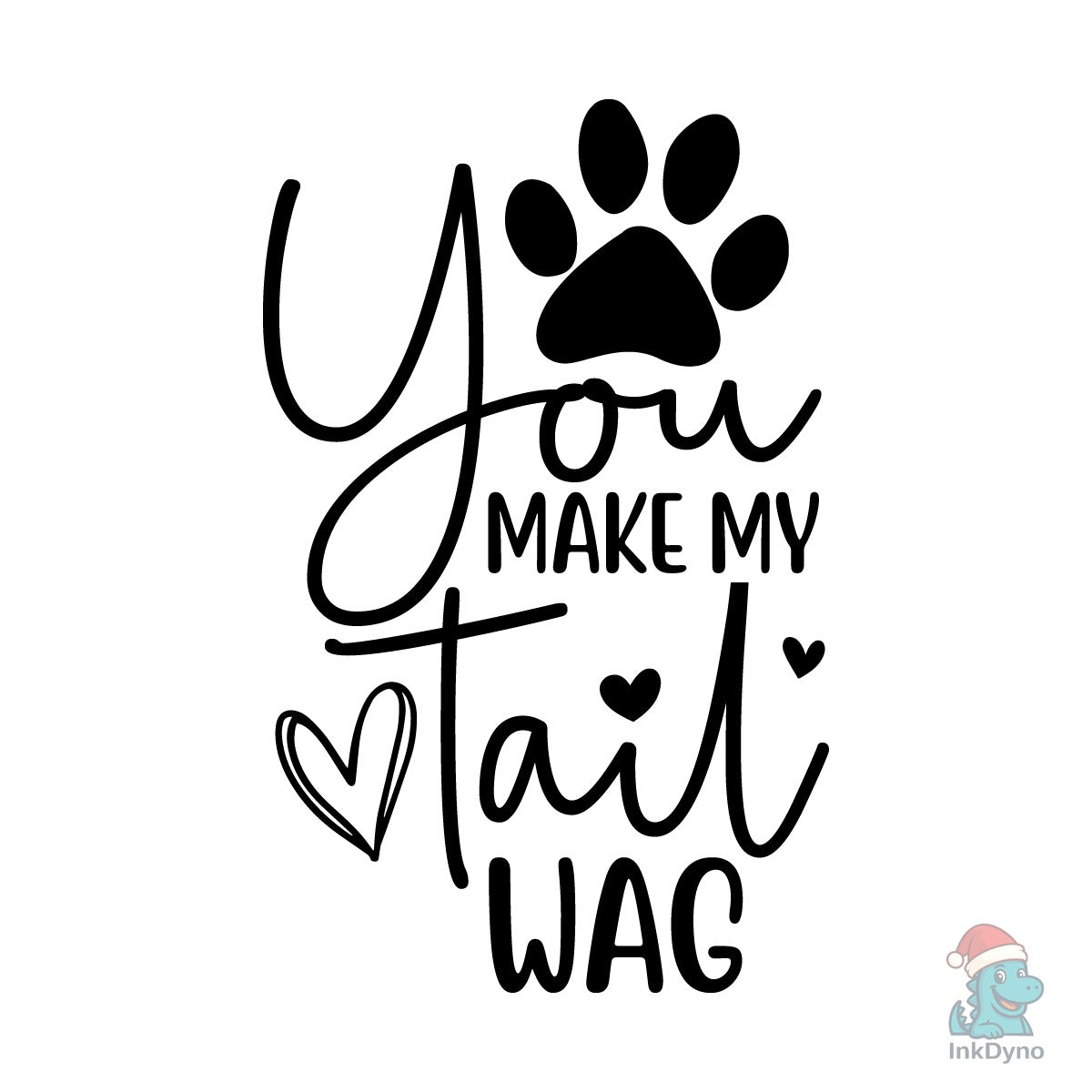 You Make My Tail Wag
