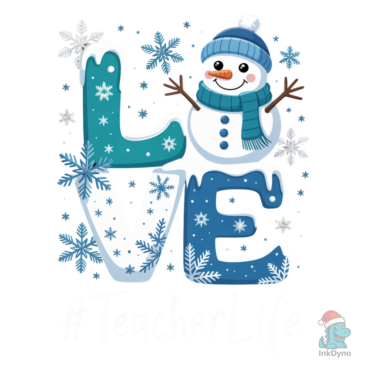 Love Teacher Life Snowman