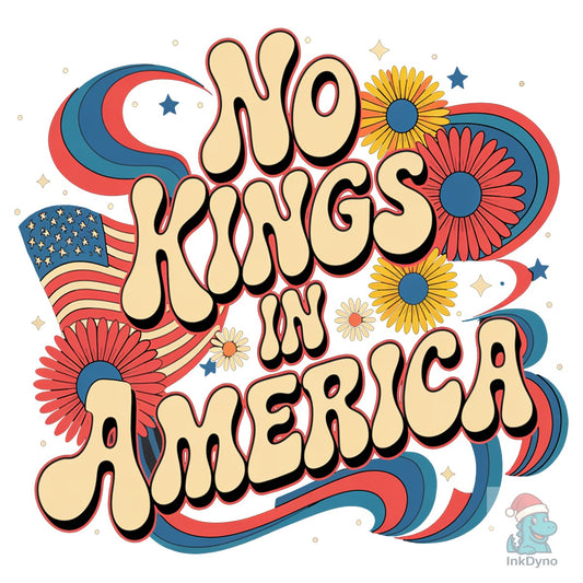 No Kings in America Patriotic - DTF Transfer