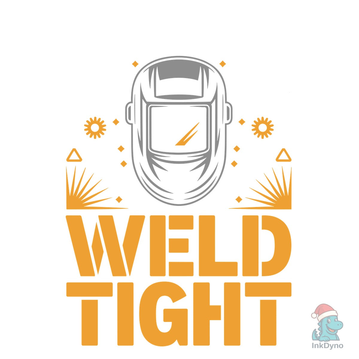 Stay Bright Weld Tight T-shirt Design