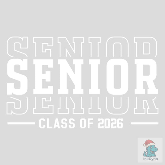 Stacked Bold Senior Class 2026 - DTF Transfer
