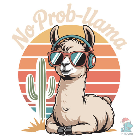 No Prob-Llama Funny Animal Pun Shirt - DTF Transfer