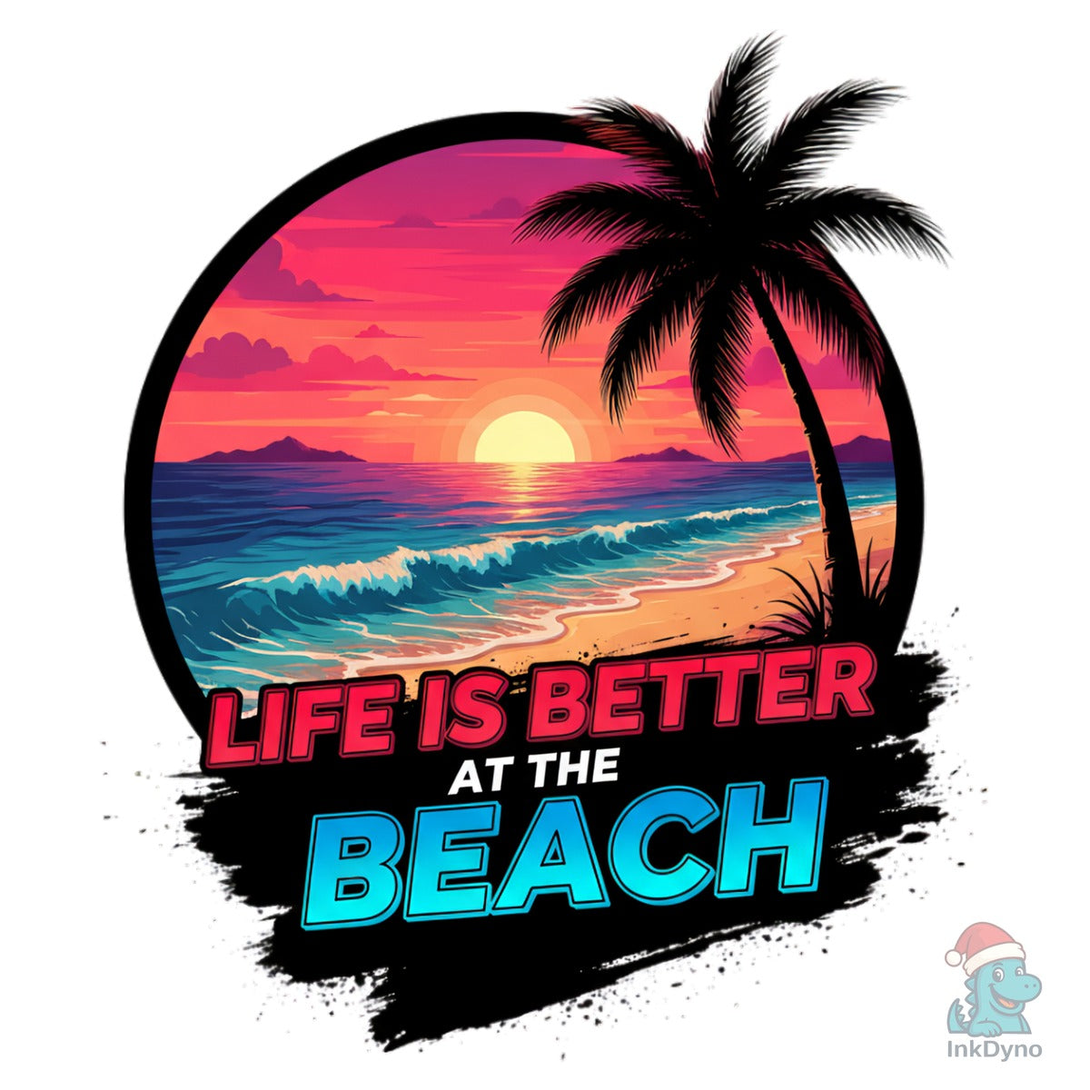 Life is Better at the Beach