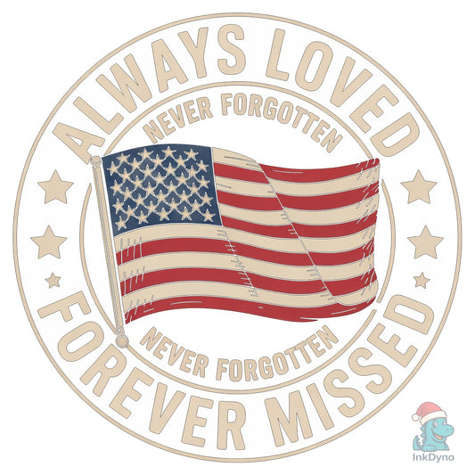 Always Loved Never Forgotten USA Vet - DTF Transfer