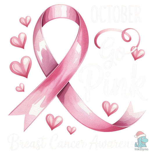 October Go Pink Breast Cancer Awareness - DTF Transfer