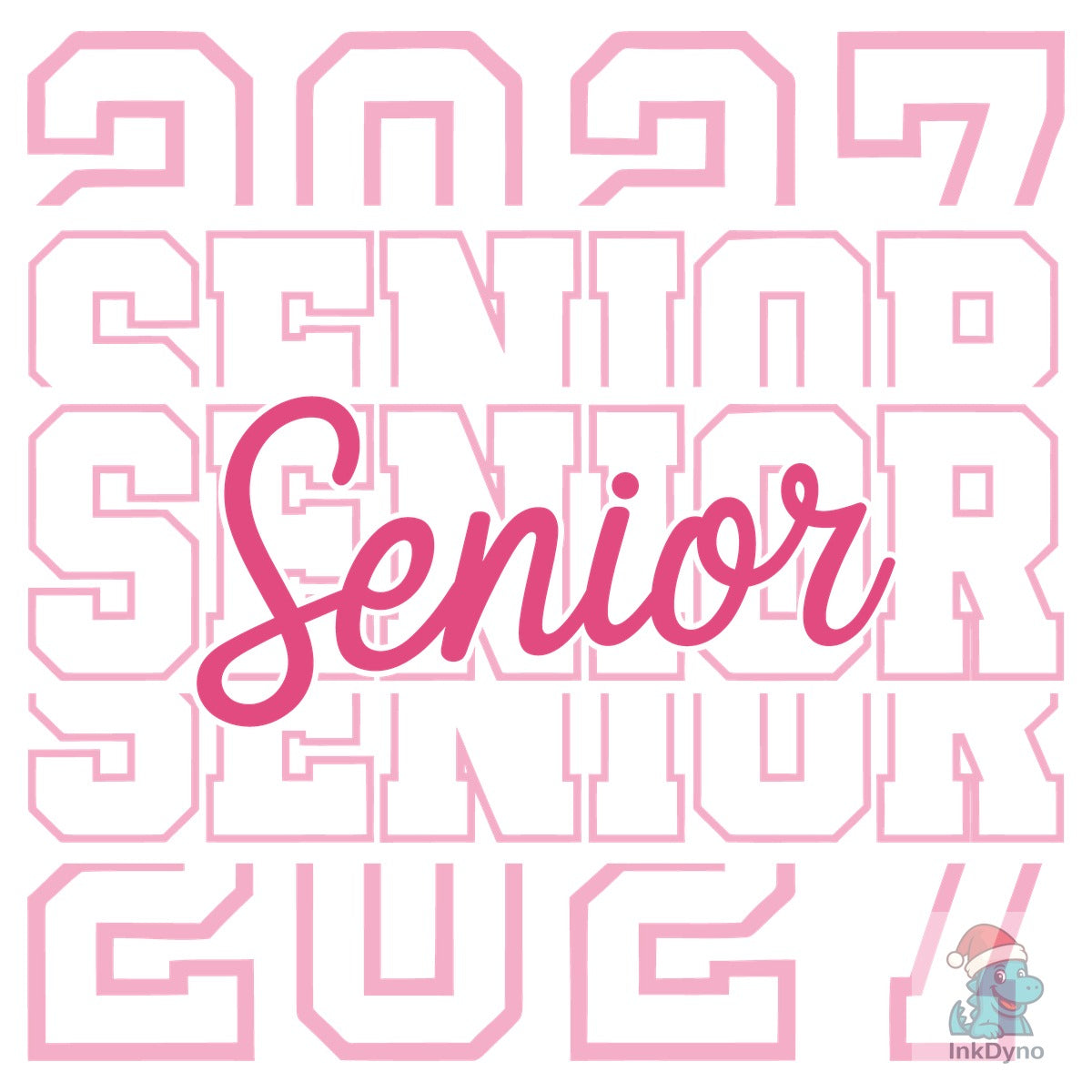 Pink Senior Class 2027 Typography