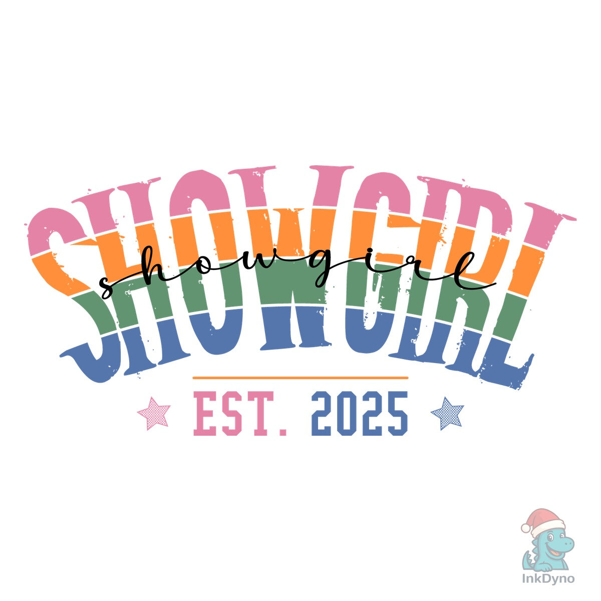 SHOWGIRL EST.2025