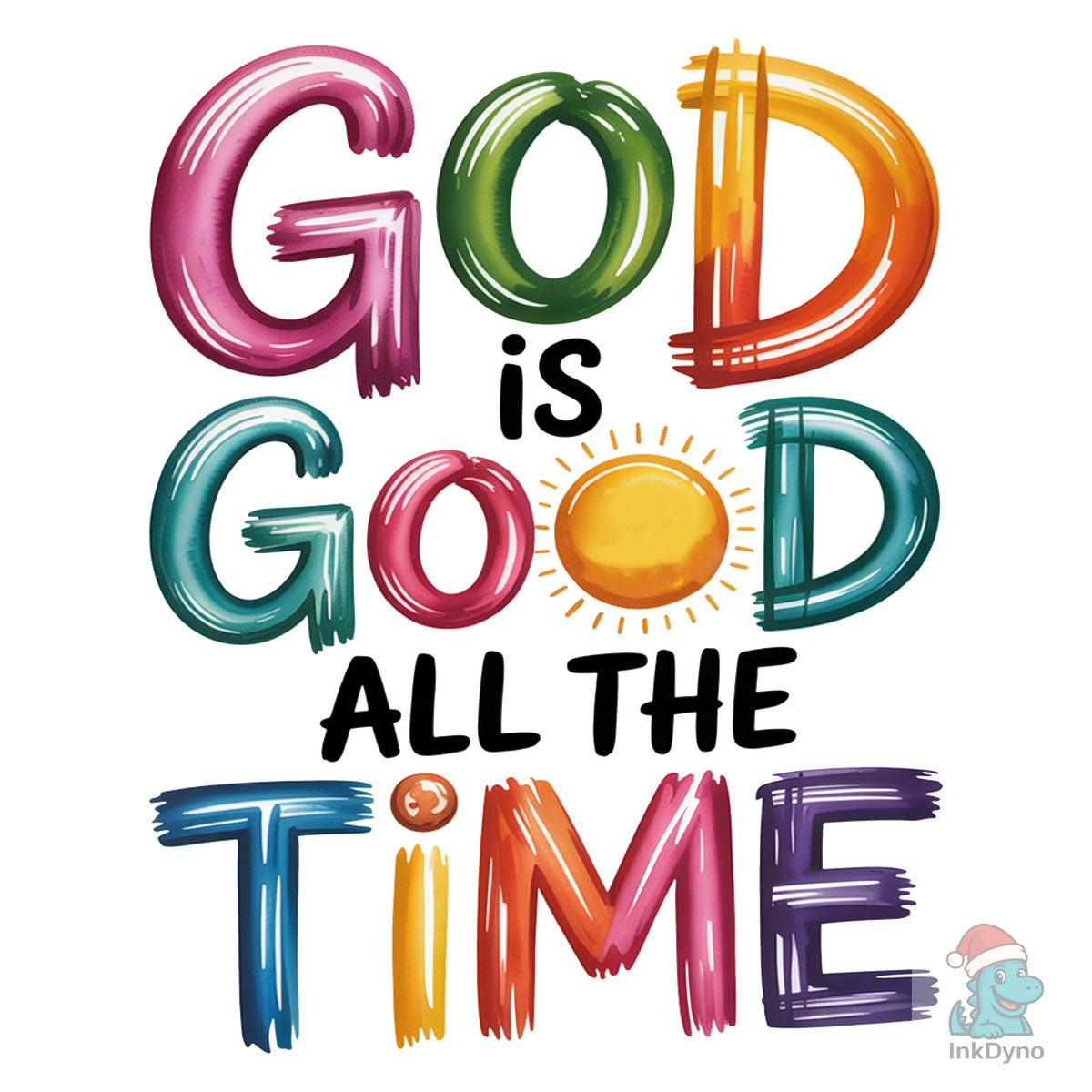 God is Good All the Time Preppy