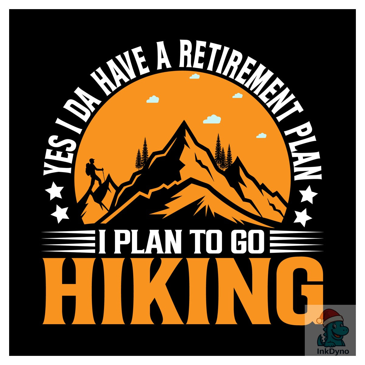 Retirement Plan Hiking T-Shirt Design
