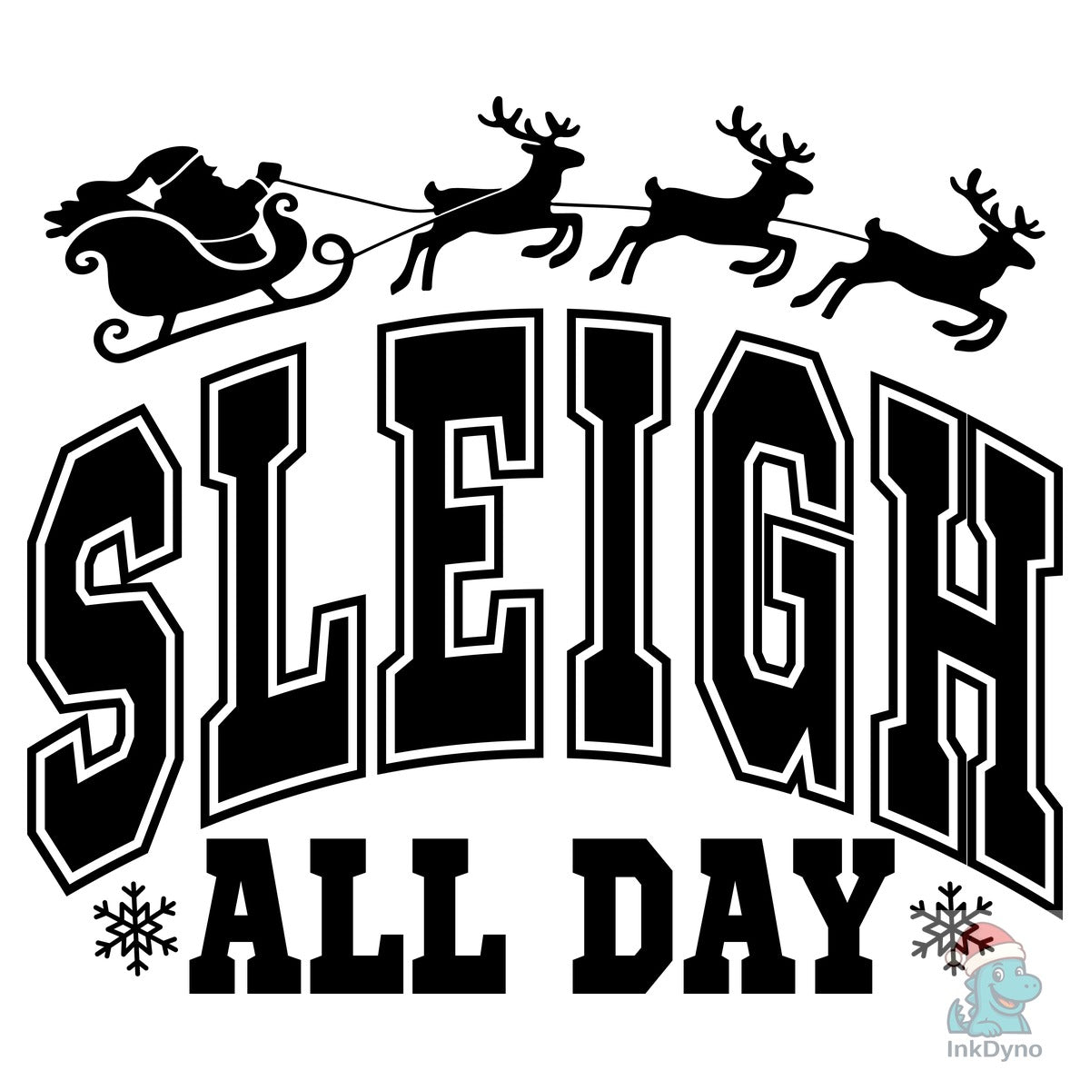 Sleigh All Day Funny Christmas Shirt