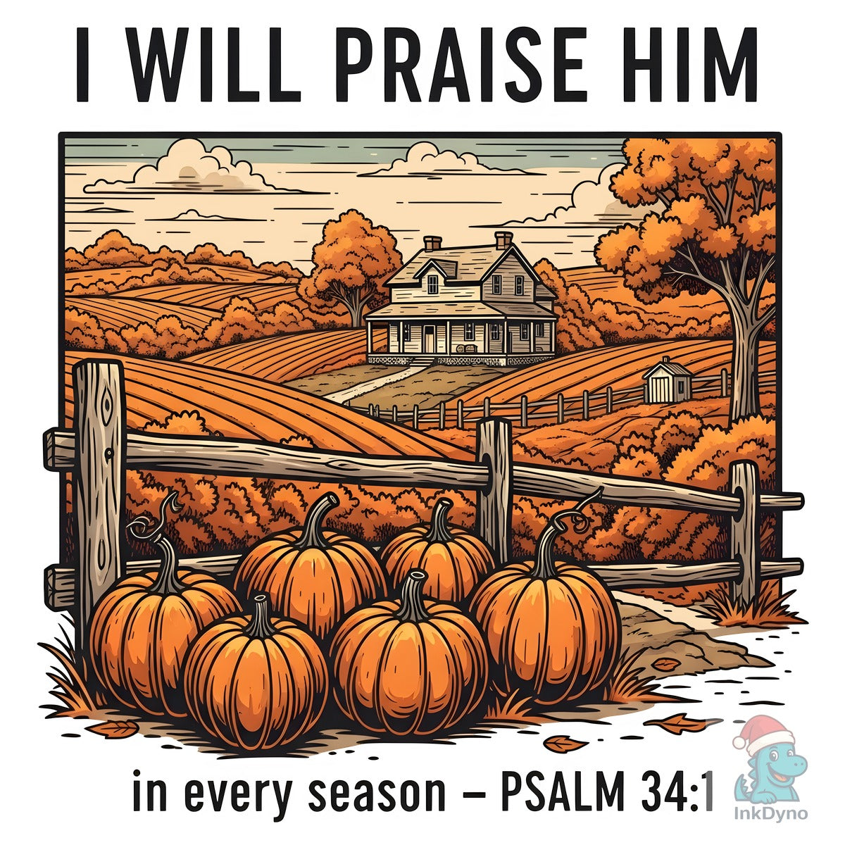 I Will Praise Him in Every Season