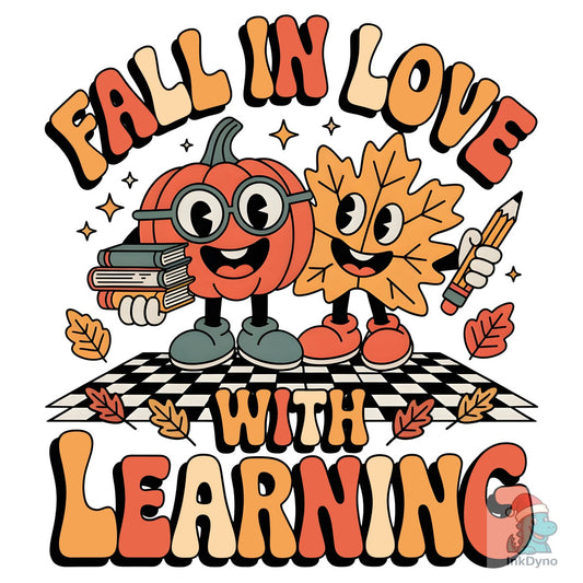 Fall in Love with Learning Teacher - DTF Transfer