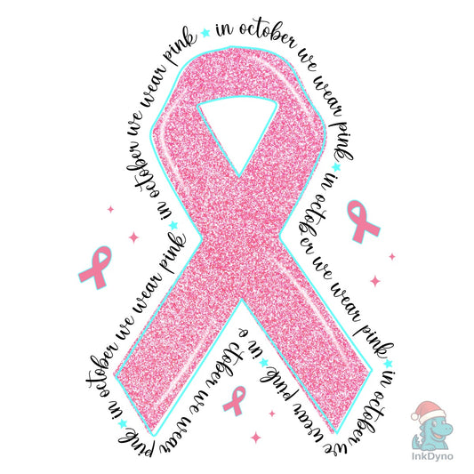 In October We Wear Pink Breast Canc - DTF Transfer