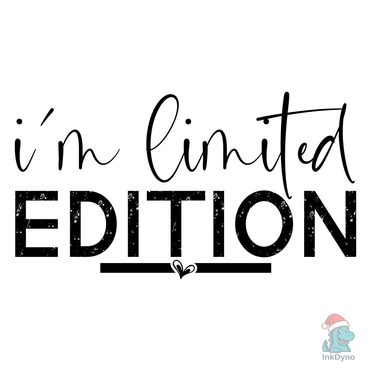 I'm Limited Edition