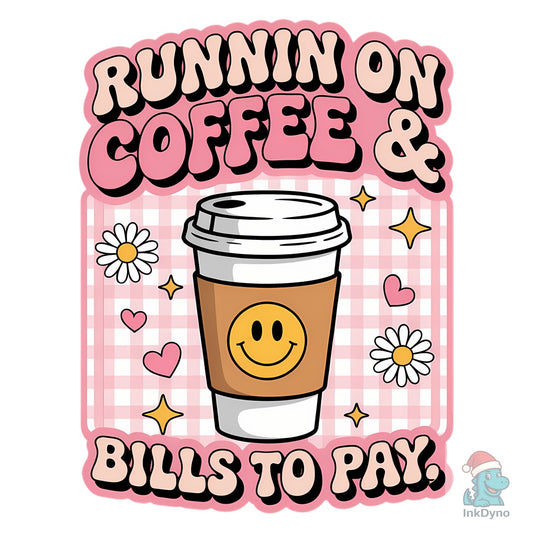 Coffee & Bills Aesthetic File - DTF Transfer